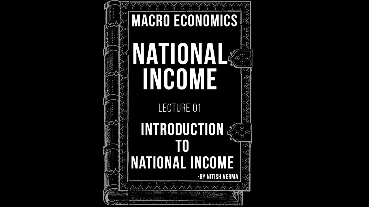 Introduction To national income